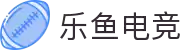 乐鱼电竞(中国)-全球领先的电竞赛事平台